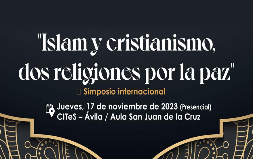 "Islam y cristianismo, dos religiones por la paz"