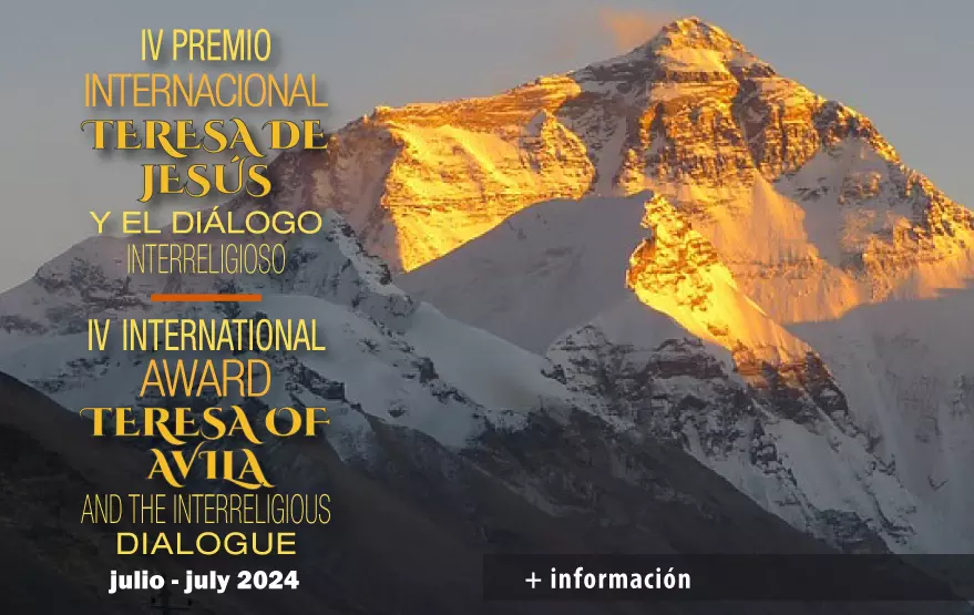 IV PREMIO INTERNACIONAL TERESA DE JESUS Y EL DIALOGO INTERRELIGIOSO