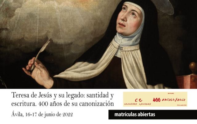 Congreso Internacional: Teresa de Jesús y su legado…